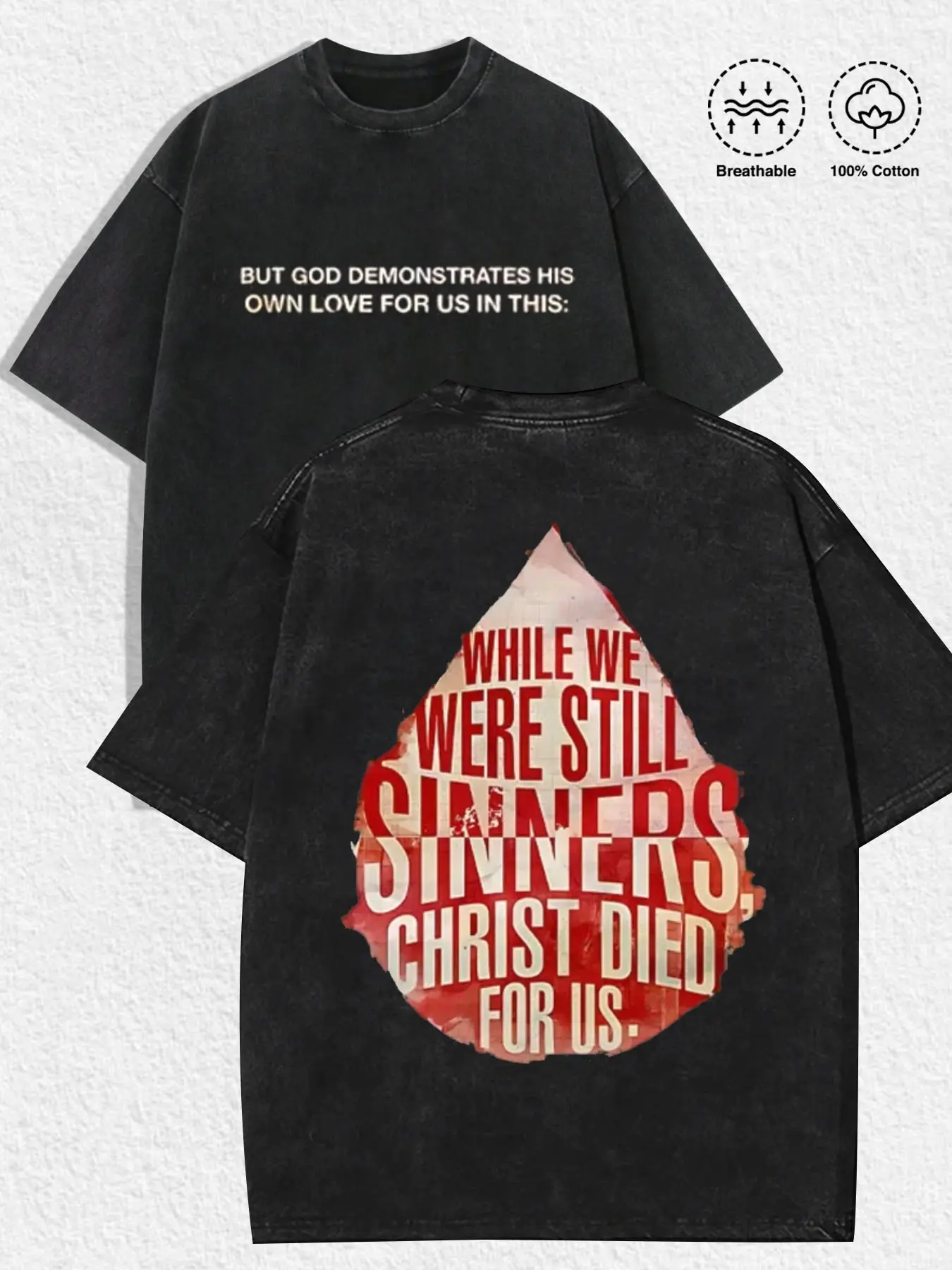 1 PCS Romans Bible Verse Front Text & Back Blood Drop While We Were Still Sinners Christ Died For Us Distressed Graphic Print, Retro Christian Faith Religious Streetwear, Breathable Unisex Tee For Church Believers Casual Daily Outfit