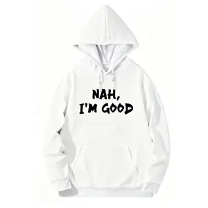 Black Hoodie with NAH, I'M GOOD Print - Casual Streetwear for Everyday Wear