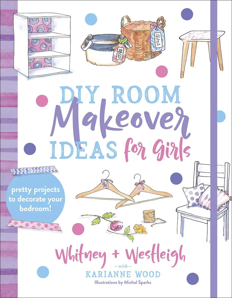USED Book - DIY Room Makeover Ideas for Girls: Pretty Projects to Decorate Your Bedroom by Wood, Karianne (Paperback) - english