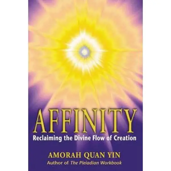 USED Book - Affinity: Reclaiming the Divine Flow of Creation by Yin, Amorah Quan (Paperback) - english
