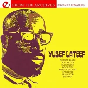 Yusef Lateef - From the Archives  [COMPACT DISC - CD]