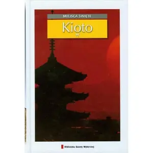 USED-Kioto. Miejsca swiete #9 by Katarzyna Sonnenberg (Hardcover)