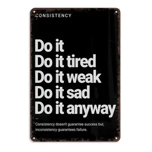 Vintage Metal Sign Consistency Do It Anyway Quote Signs 8x12 inch Aluminum Fitness Wall Decor Retro Gym Decor for Workout Room Training Studio