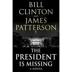 USED-The President is Missing by Bill Clinton (Paperback)