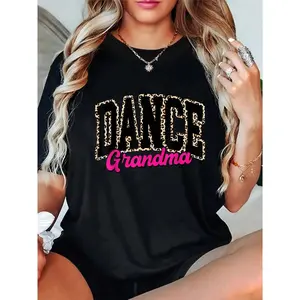 100% Cotton Dance Grandma Leopard Dancing Life Girls Women Dancer T-Shirt
