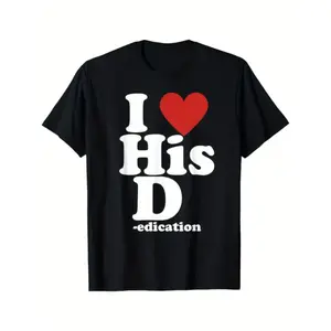 I Love His D- Love Her P- Funny Matching Couple T-Shirt