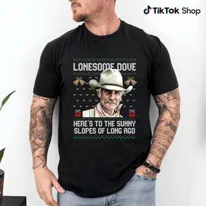 Lonesome dove here's to the sunny slopes of long ago T-Shirt, Lonesome dove Cowboy Graphic Funny lover hoodie/sweater