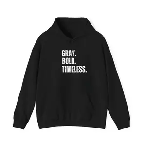 Women's Gray. Bold. Timeless. Graphic Hoodie - Long Sleeve Pullover Regular Fit | Soft & Breathable Fabric, Durable Print, Everyday Comfort, Machine Washable, minimalist casual wear