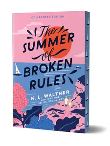 The Summer of Broken Rules by K. L. Walther (Collector's Edition)  Paperback