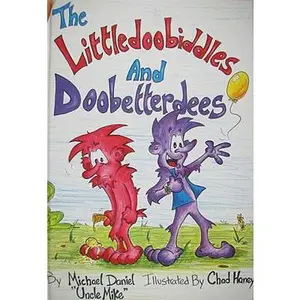 USED-The Littledoobiddles and Doobetterdees by Michael Daniel (Hardcover)