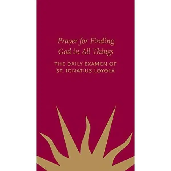USED Book - Prayer for Finding God in All Things: The Daily Examen of St. Ignatius of Loyola by Joan L. Roccasalvo (Paperback) - english