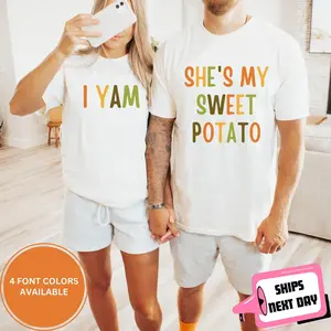 She's My Sweet Potato I Yam Couple Thanksgiving Matching Couple Shirt, Fall Autumn Turkey Day Wife Husband Girlfriend Boyfriend Sweatshirt Hoodie