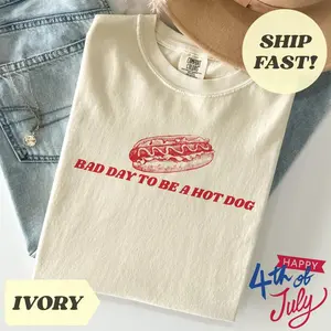 Comfort Colors Bad Day To Be A Hot Dog T-Shirt, Hot Dog Shirt, Women's 4th Of July Shirt, Funny Retro Hotdog Independence Memorial Day Shirt, Patriotic Tee