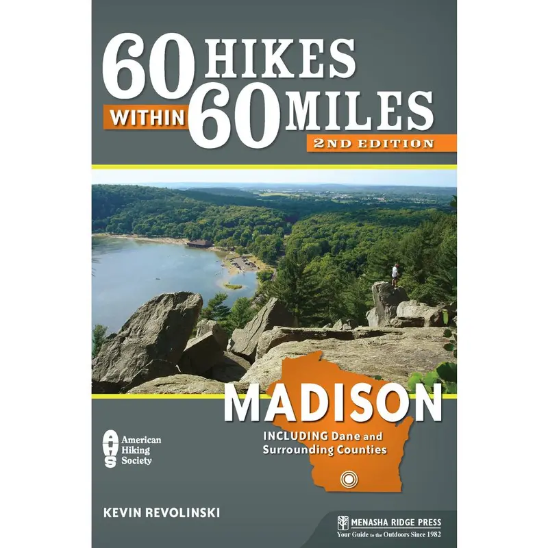 USED-60 Hikes Within 60 Miles: Madison: Including Dane and Surrounding Counties by Revolinski, Kevin (Paperback)