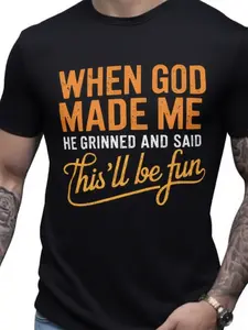 Humorous Print Text T-Shirt, Personalized Street Style, Comfortable Cotton Fabric, Confidence and Humor Fashion Piece