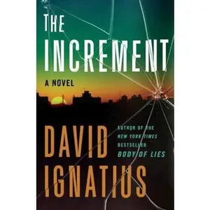 USED-The Increment by Ignatius, David (Hardcover)