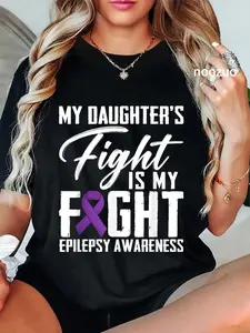 100% Cotton My Daughter's Fight Is My Fight Epilepsy Awareness Month T-Shirt