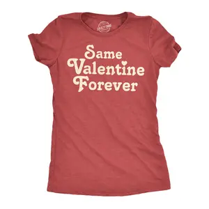 Womens Funny T Shirts Same Valentine Forever Sarcastic Valentines Day Graphic Lovers Tee for Ladies Funny Womens T Shirts Cute Vintage Fashion Casual Ladies T-Shirt Gift Love Tops for Women Funny Sarcastic Top Red - Same