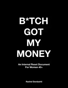 B*tch Got My Money | Midlife Reset Guide for Women 45+