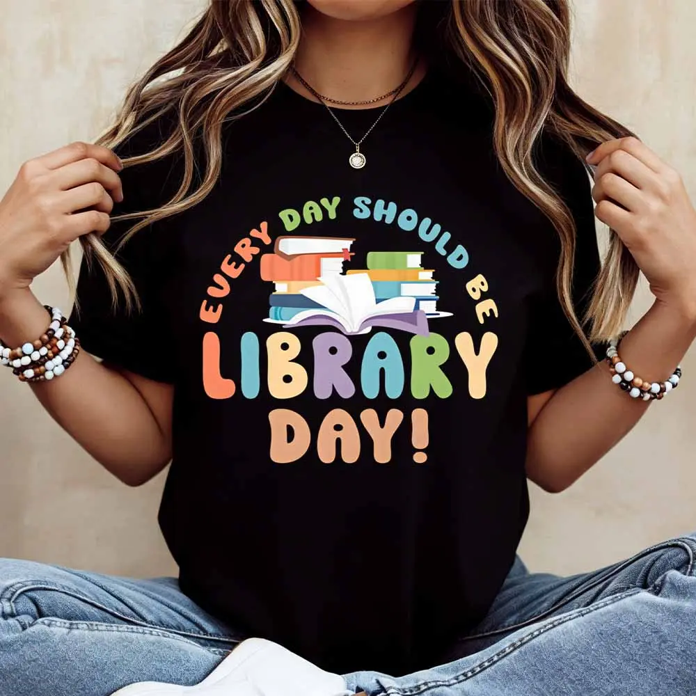 Every Day Should Be Library Day Book Stack Print T Shirt Women Casual Short Sleeve Top