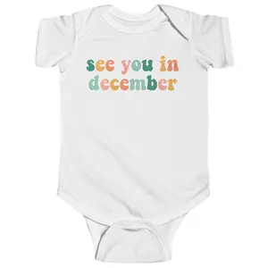 See You In December Onesie - Pregnancy Announcement Onesie - Baby Announcement Bodysuit - Simple Baby Onesie