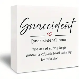 Wooden Box Sign - Funny Kitchen Decor, Snaccident Definition, 5x5 Inch, Rustic Style, Farmhouse Shelf Table Decor