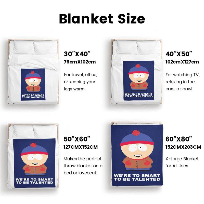 South Park Stan "We're Too Smart to Be Talented" Blanket - Hilarious Quote Graphic, Ultra Soft & Funny