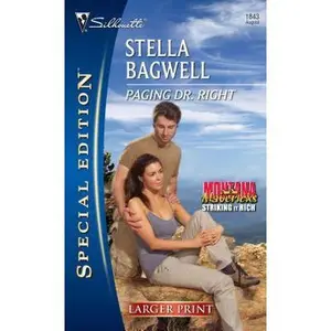 USED-Paging Dr. Right (Montana Mavericks: Striking It Rich, 2) by Stella Bagwell (Unknown)