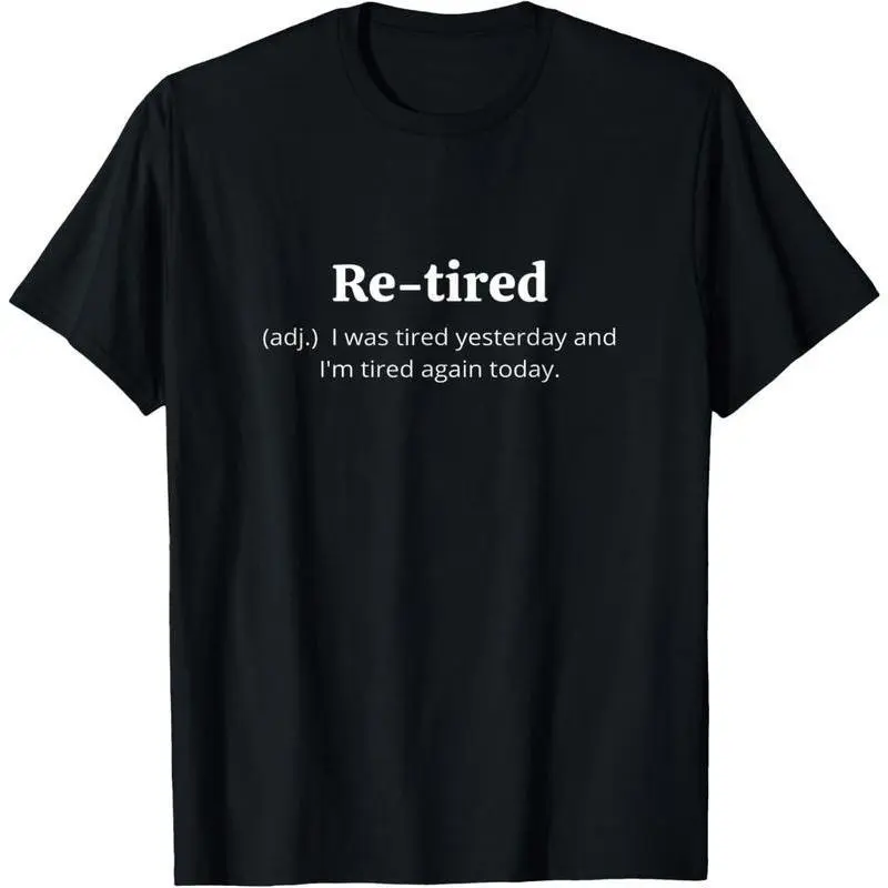 [100% Cotton]Funny Retired Definition T-Shirt |   Sarcastic Retirement Tee for Men and Women |   Premium Quality for a Comfy Fit |   Perfect Gift for New Retirees! Casual Crewneck