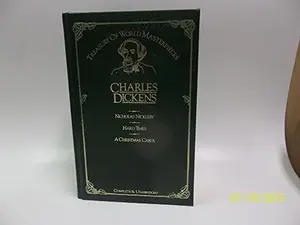USED-Nicholas Nickleby; Hard Times; A Christmas Carol (Complete and Unabridged) by Charles Dickens (Paperback)