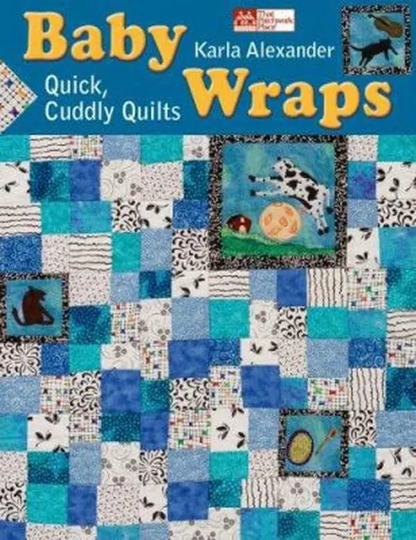 Used Paperback Book - Baby Wraps: Quick, Cuddly Quilts by Karla Alexander (English) - Quilting Projects, Motifs & Blankets for Infants, Baby Blankets, For Babies