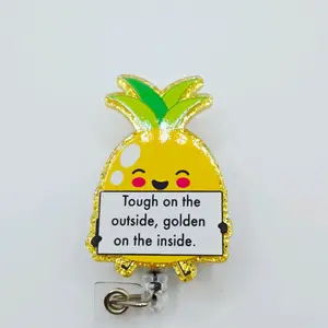 Happy Pineapple with a cute message  Tough on the Outside, Golden On The Inside Glitter Acrylic Retractable Badge ID Reel Belt or Alligator Clip
