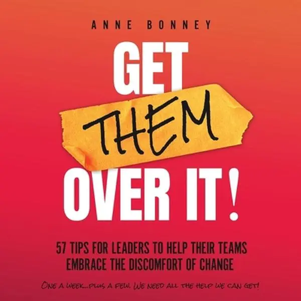 USED-Get Them Over It! by Bonney, Anne (Paperback)