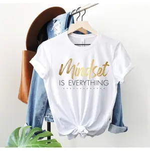 The Power Of Mindset Motivational T Shirt For Women With Positive Affirmations And Inspirational Design