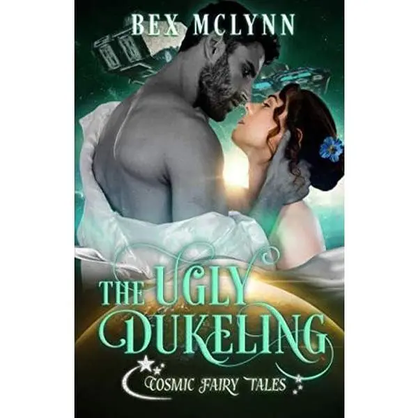 USED-The Ugly Dukeling: Cosmic Fairy Tales by Bex McLynn (Paperback)