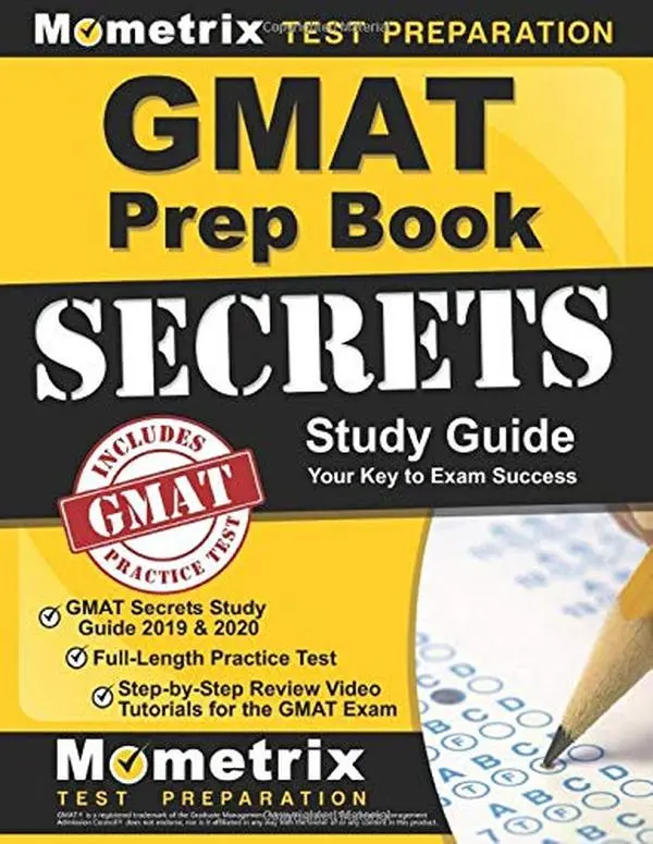 USED-GMAT Prep Book: GMAT Secrets Study Guide 2019 & 2020, Full-Length Practice Test, Step-by-Step Review Video Tutorials for the GMAT Exam: (Updated for the Latest Official Test Outline) by Mometrix Business School Admissions Test Team (Paperback)