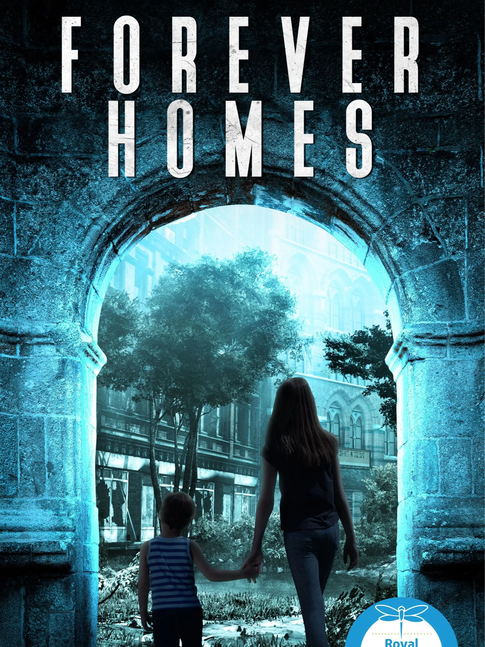 Forever Homes: A Young Adult Dystopian Novel About Foster Care and Adoption