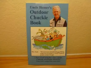 USED-Uncle Homer's Outdoor Chuckly Book: A Rara Catch of Folksy Jokes, Quips, Cartoons, and Keeper Memories by Homer Circle (Hardcover)