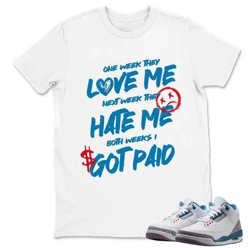 3 True Blue Matching T Shirt, I Got Paid Graphic Shirt, 90s Hip Hop Tee, Gift For Women and Man, Unisex T-Shirt, Sneaker Head Gift