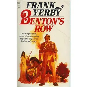 USED-Benton's Row by Frank Yerby (Unknown)