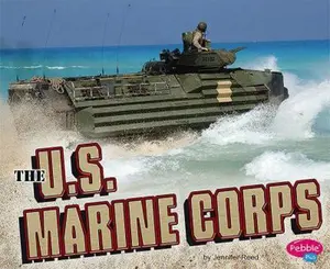 USED-The U.S. Marine Corps (Pebble Plus: Military Branches) by Reed (Unknown)