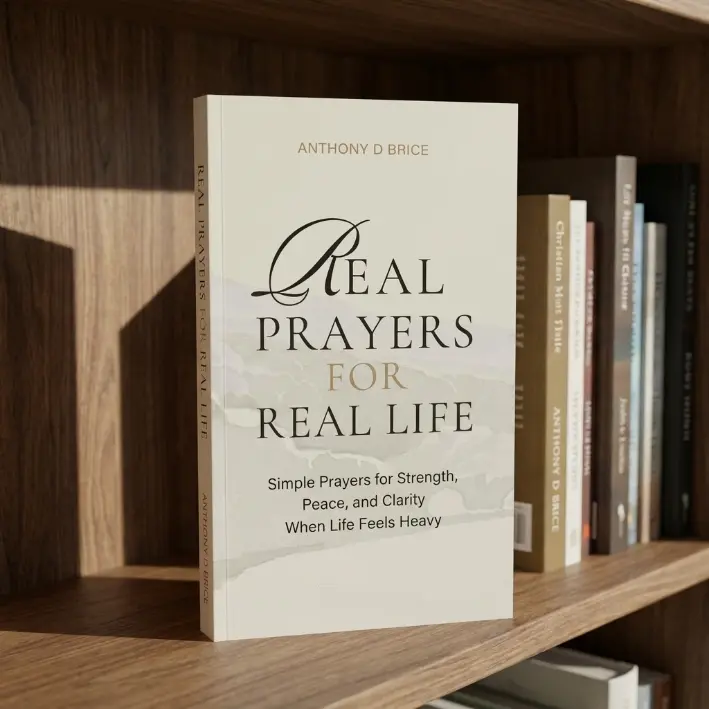 Real Prayers for Real Life, Christian Prayer Book for Peace, Strength and Hope
