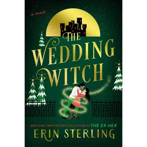 The Wedding Witch: A Novel by Erin Sterling [Paperback Book]