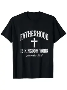 Men's Casual Cotton T-Shirt with Fatherhood is Kingdom Work Distressed Cross Graphic, Short Sleeve Crew Neck Inspirational Faith Apparel, Top
