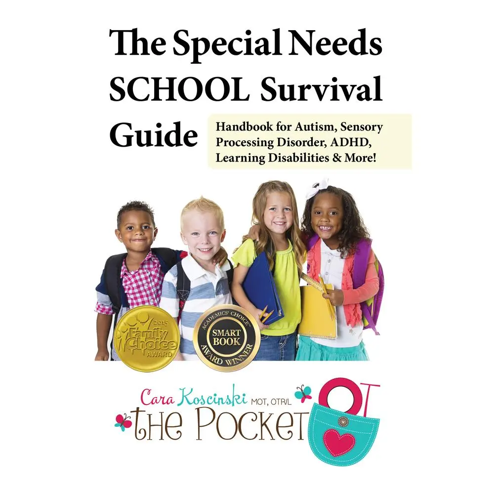 USED-The Special Needs School Survival Guide: Handbook for Autism, Sensory Processing Disorder, Adhd, Learning Disabilities & More! by Koscinski, Cara (Paperback)