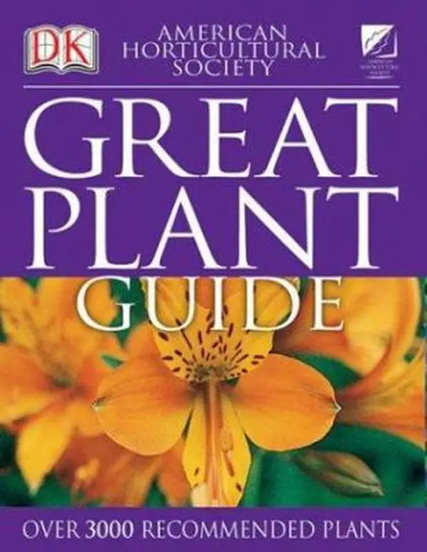Used Like-New "Great Plant Guide" by DK Publishing - English Paperback Book, 704 Pages, A-Z and Planting Guides, Growing Tips, Cold-Hardiness Maps