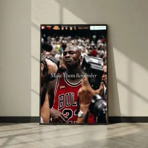 Michaels S Jordans Wall Art Poster Make Them Remember Print Basketball Legend Decor Sports Office Art Man Cave Wall Deco Minimal Posters (No Frame)