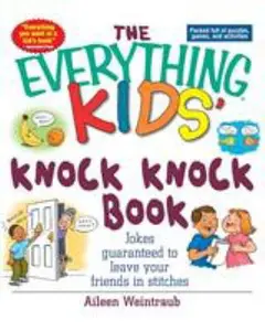 USED-Knock Knock Book: Jokes Guaranteed to Leave Your Friends in Stitches by Weintraub, Aileen (Paperback)