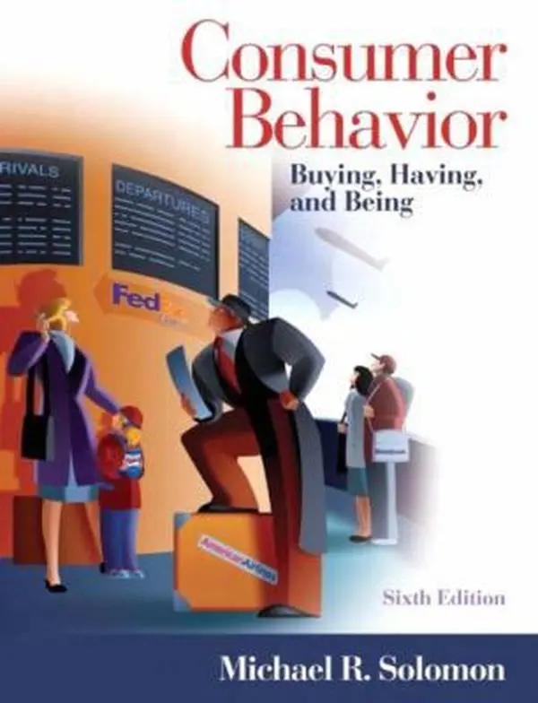 Used Book - Consumer Behavior: Buying, Having, and Being (6th Edition, Hardcover) by Michael R. Solomon