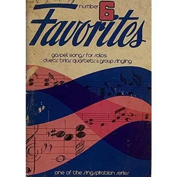 USED Book - Favorites Number Six: A Collection of Gospel Songs for Solo, Duet, Trio, Quartet and Groups Singing by John Peterson (Unknown)